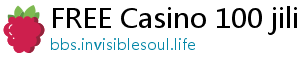 FREE Casino 100 jili casino